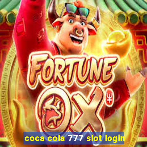 coca cola 777 slot login